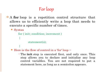 For loop
 