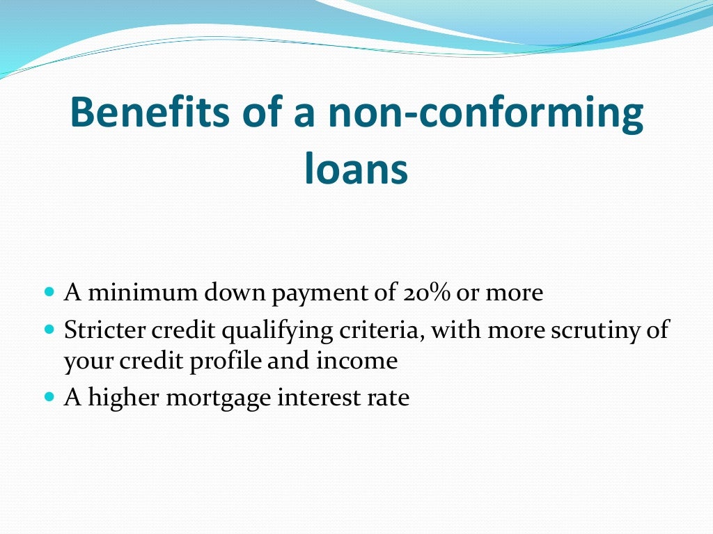 Conforming vs. Non Conforming Loans