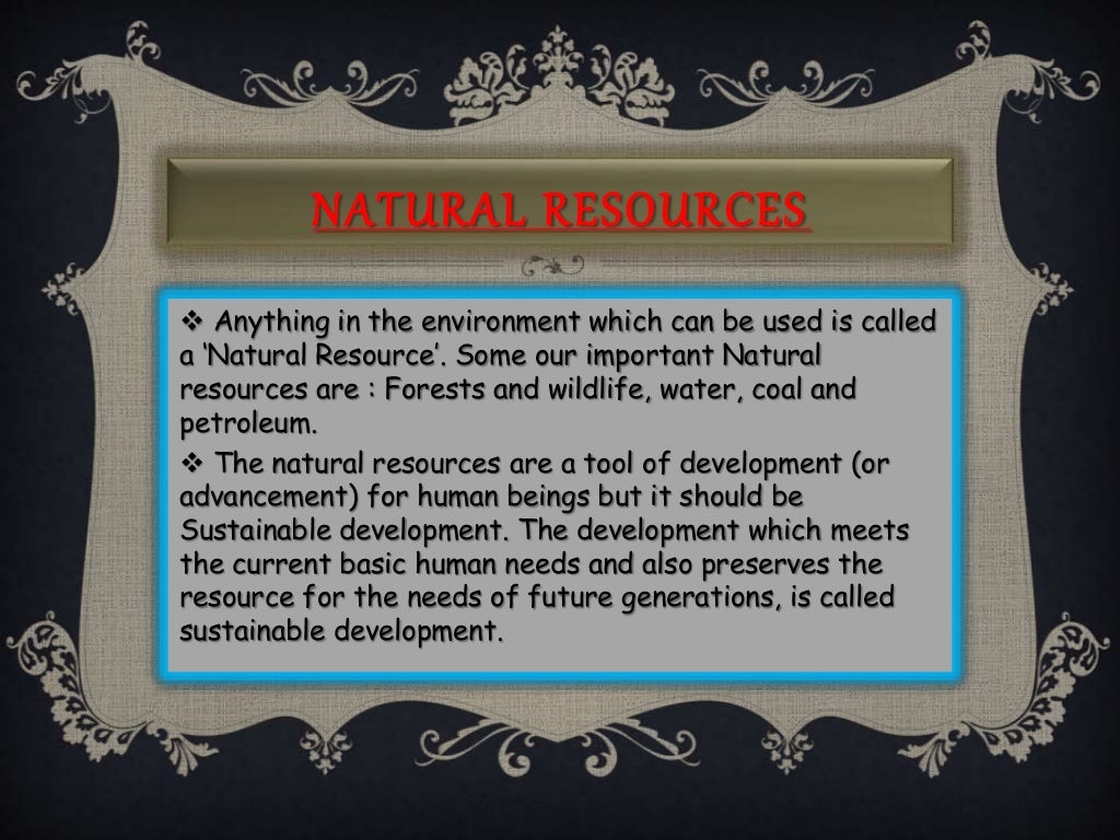 PPT ON CONSERVATION OF NATURAL RESOURCES