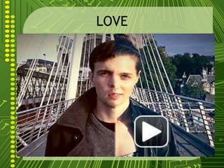 LOVE
 