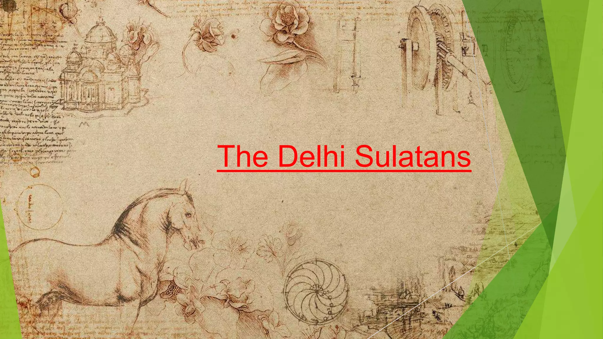 The Delhi sultans | PPTX