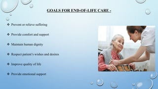 ppt on end of life care (samiksha).pptx