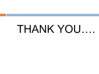 THANK YOU….
 