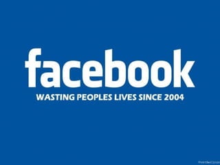 Criticism of Facebook 
• Facebook has received criticism on a wide 
range of issues, including its treatment of its 
users...