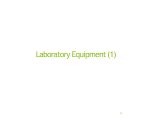 Laboratory Equipment(1)
24
 