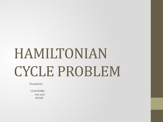Hamiltonian Cycle problem Algorithms design | PPTX