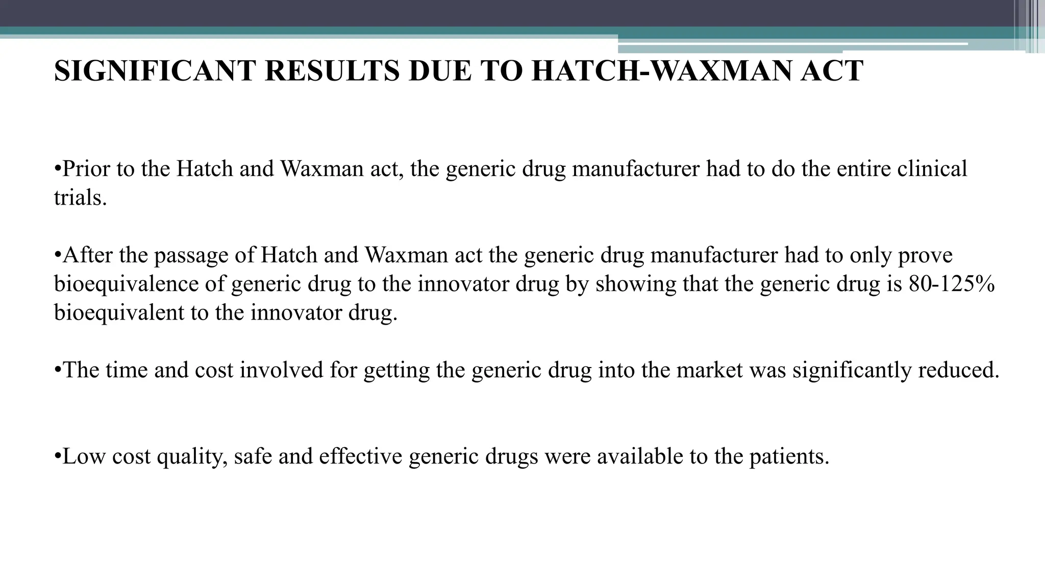 Hatch Amendment HATCH-WAXMAN ACT & AMENDMENTS SLIDESHARE | PPTX