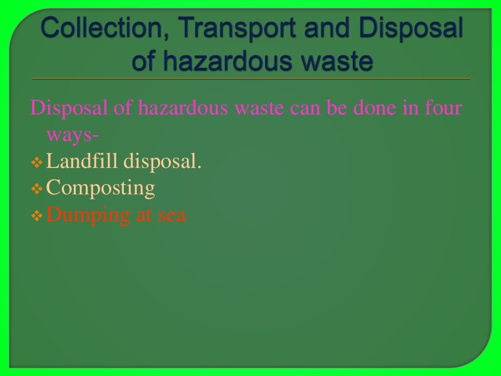Ppt on hazardous waste management