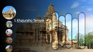 1.Khajuraho Temple
 