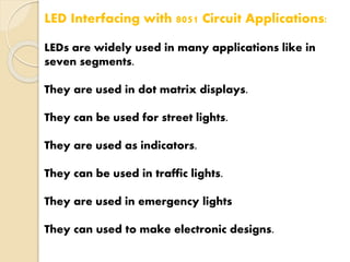 Ppt on interfacing led and 7 segmentwith 8951 | PPTX