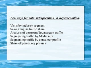 Analysis of upstream/downstream traffic  