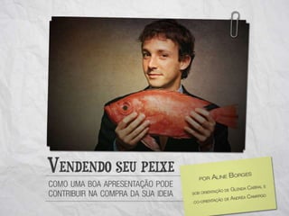 Vendendo seu peixe