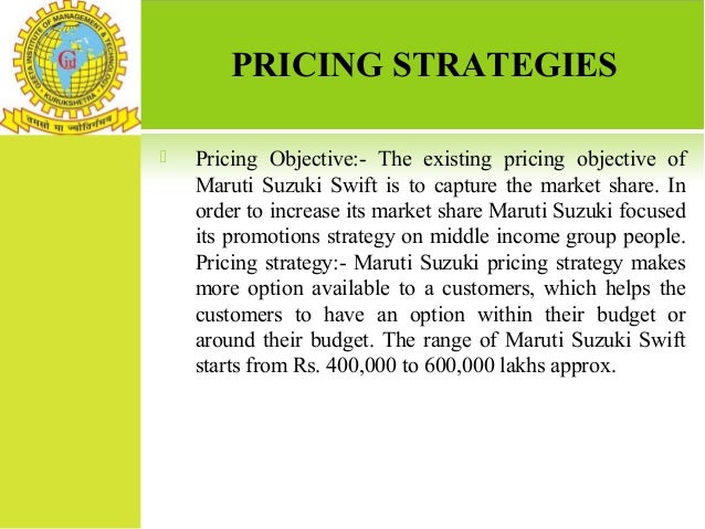 pricing strategies of maruti suzuki Study the different strategies of maruti suzuki, its vast network of dealers and service centers which provides proper after sale pricing strategy. pricing strategies of maruti suzuki Study the different strategies of maruti suzuki, its vast network of dealers and service centers which provides proper after sale pricing strategy.