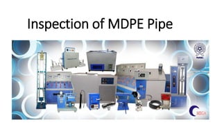 Inspection of MDPE Pipe
 