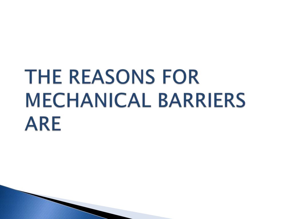 Ppt on mechanical barriers on communication