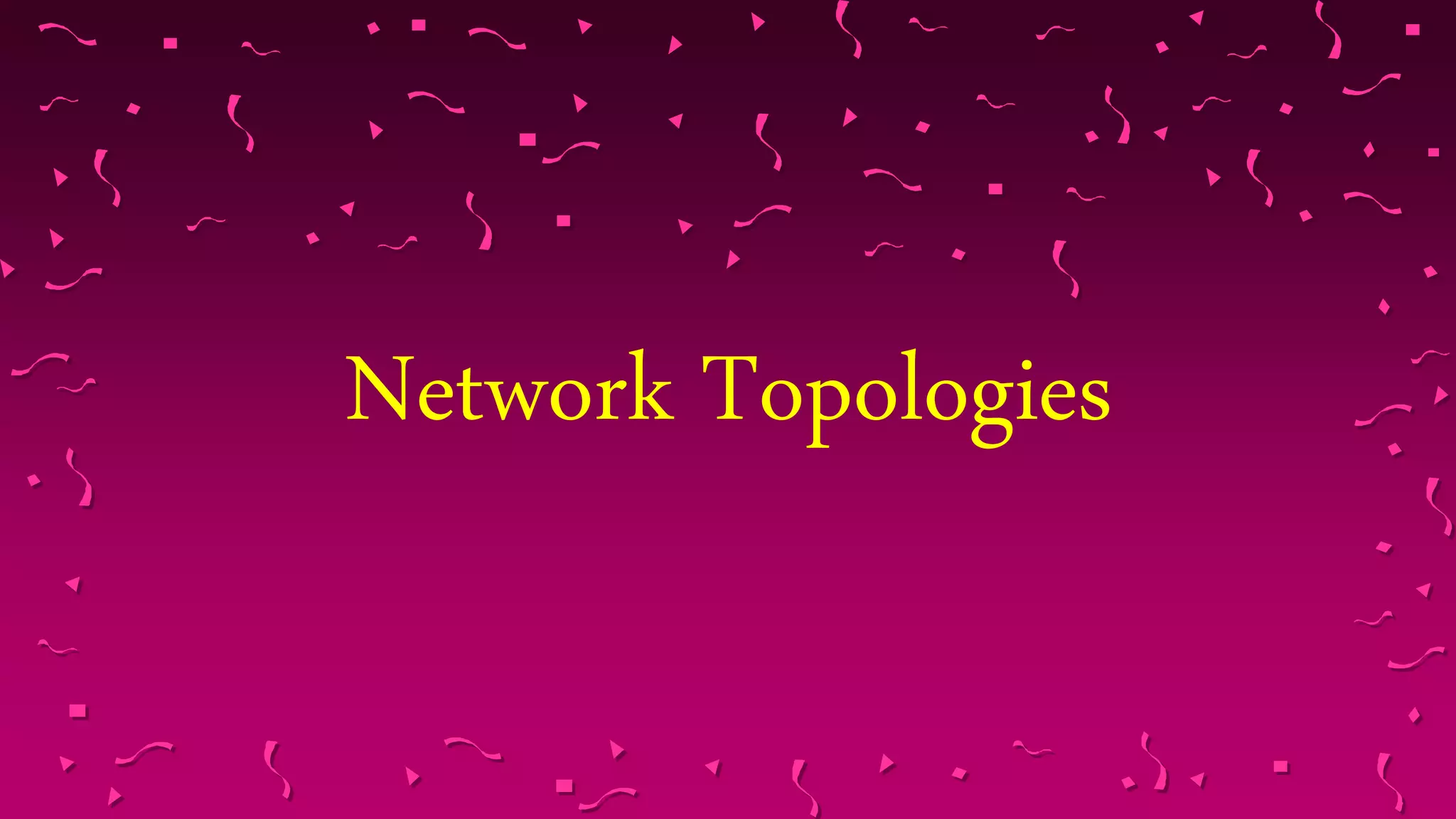 Ppt on network topologies | PPTX