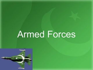 Armed Forces
 