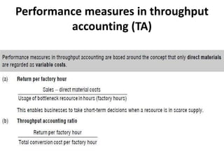 Performance measures in throughput
accounting (TA)
 