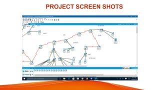 PROJECT SCREEN SHOTS
 