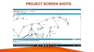 PROJECT SCREEN SHOTS
 