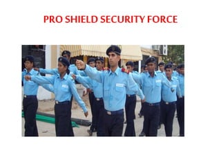 PRO SHIELD SECURITY SOLUTIONS (INDIA) | PPTX