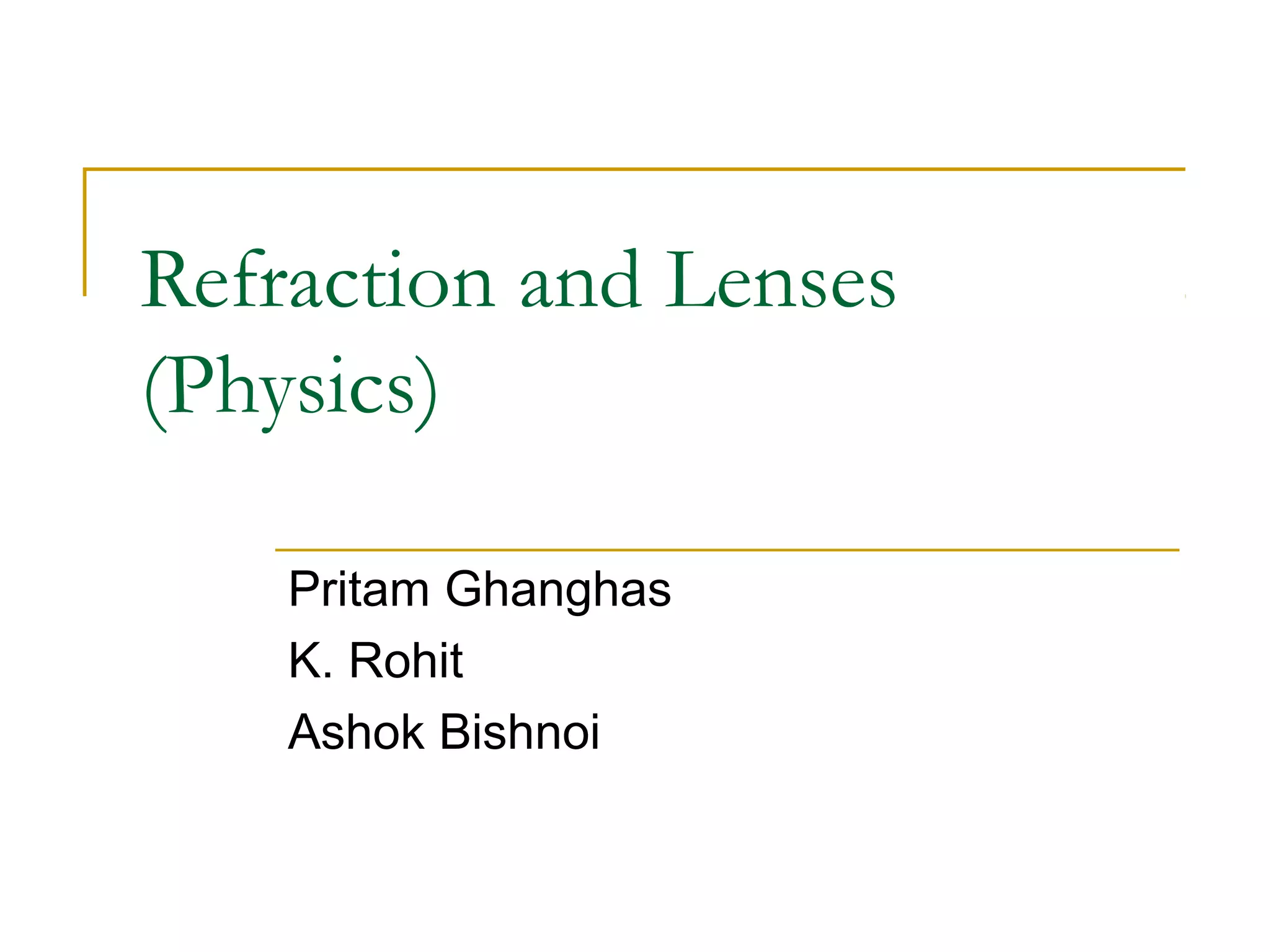 PPT on refraction and lenses by pg | PPT