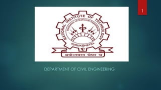 DEPARTMENT OF CIVIL ENGINEERING
1
 