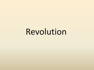 Revolution
 