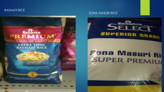 BASMATI RICE
SONA MASURI RICE
 