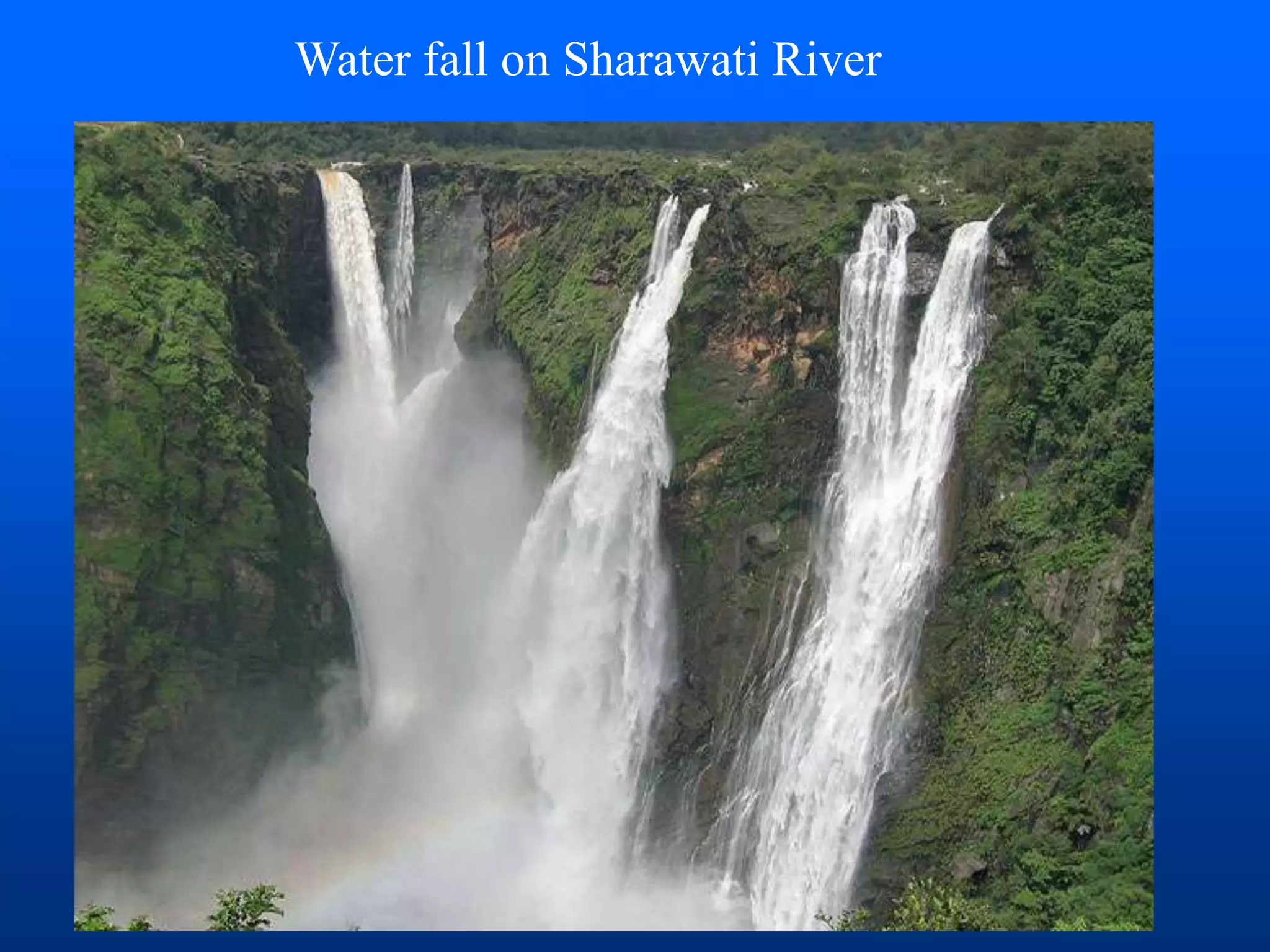 Water fall on Sharawati River

 