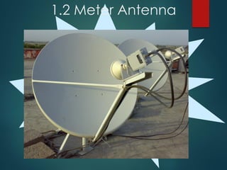 1.2 Meter Antenna
 