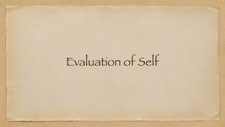 Evaluation of Self