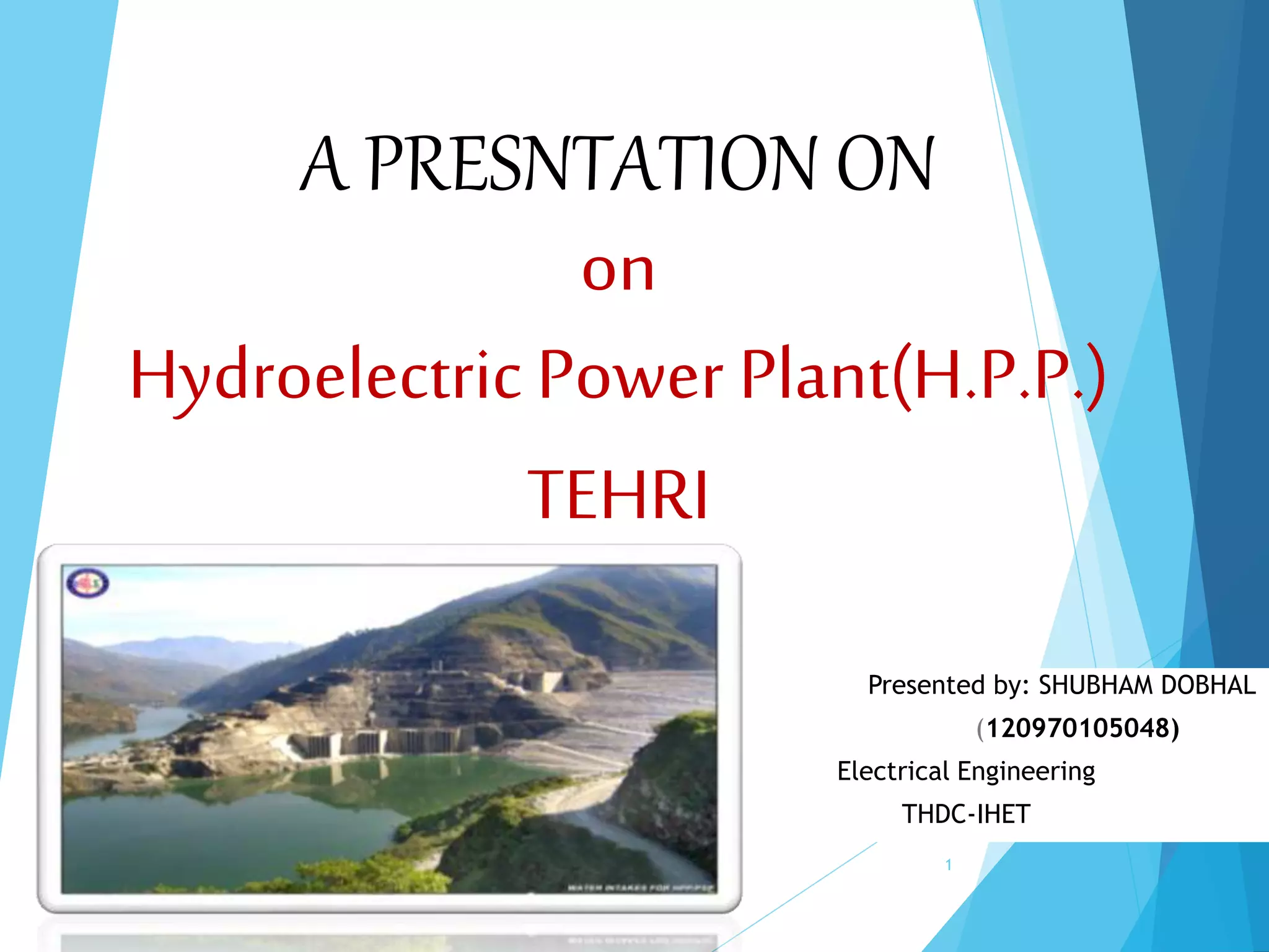 Ppt on tehri dam by shubham dobhal | PPTX