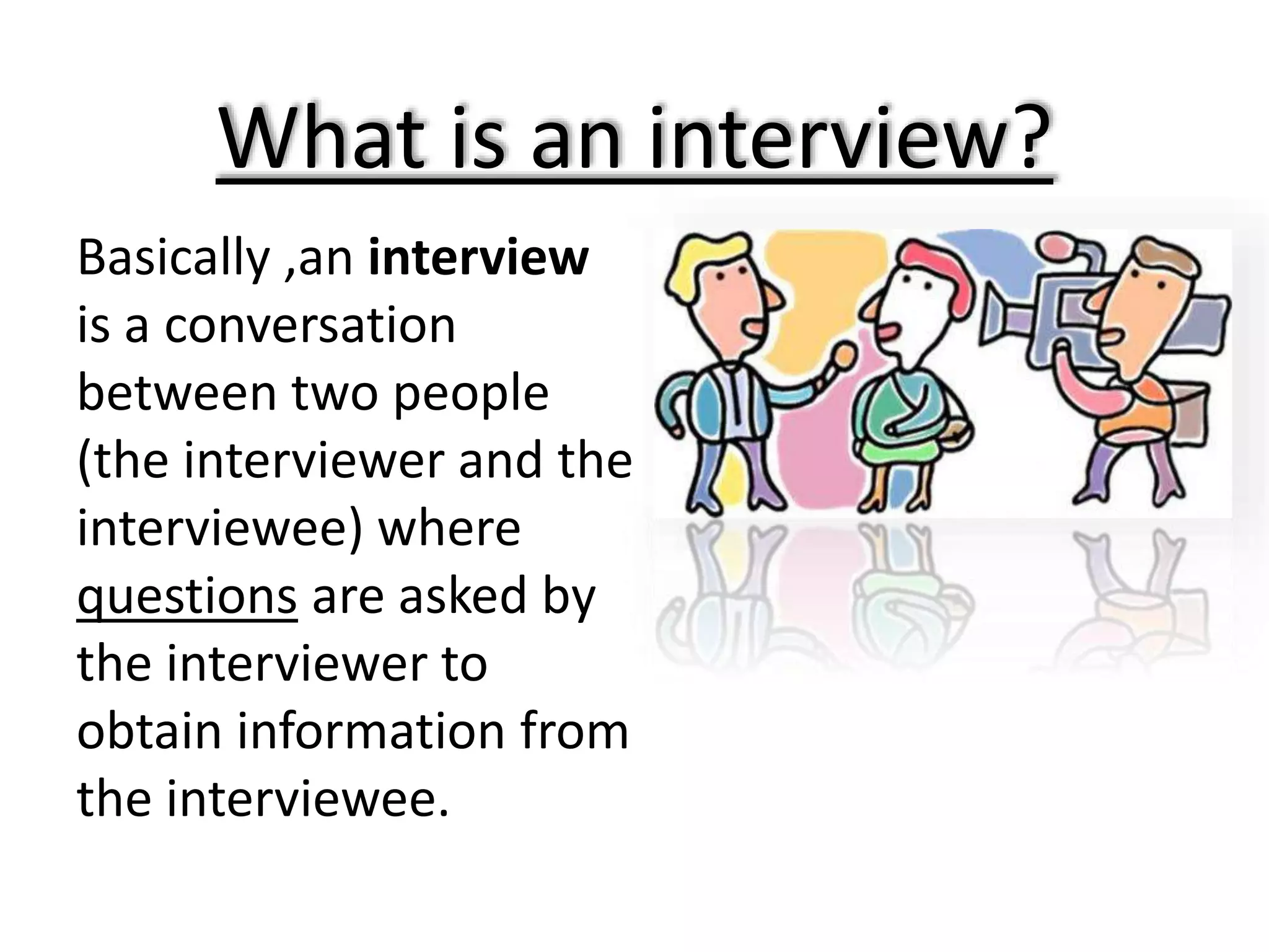 Interview and its types
