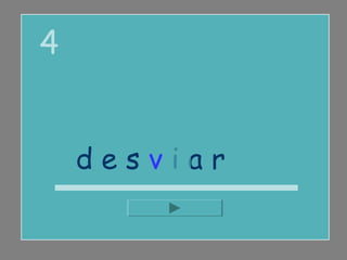 4


    desviar
 