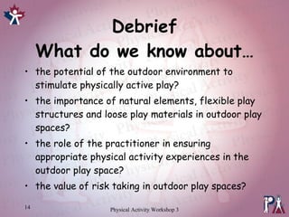 Quality Outdoor Play Environments Ppt Quality Outdoor Play Environments Ppt