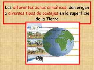 Ppt paisajes de la tierra | PPT