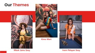 Mbok Jamu Sexy
Kimo Mart
Inem Pelayan Sexy
 