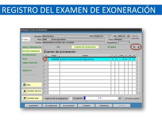 REGISTRO DEL EXAMEN DE EXONERACIÓN
 