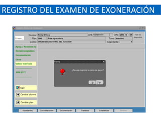 REGISTRO DEL EXAMEN DE EXONERACIÓN
 