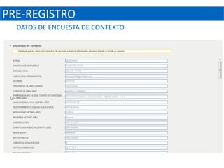 PRE-REGISTRO
  DATOS DE ENCUESTA DE CONTEXTO
 