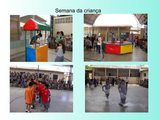 Semana da criança 