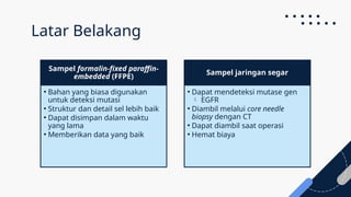 [PPT] Paru - NSCLC pada FFPE dan FF (1).pptx