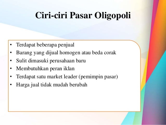 Pasar Oligopolistik Dan Monopolistik