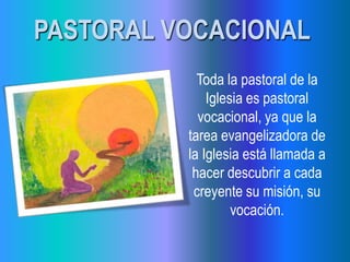 Ppt pastoral juvenil y vocacional | PPTX