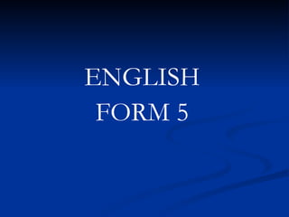 ENGLISH
 FORM 5
 