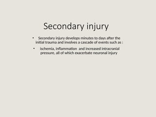Subsequent Injury Comprehensive Overview of Traumatic Brain Injuries and Perinatal CNS ...