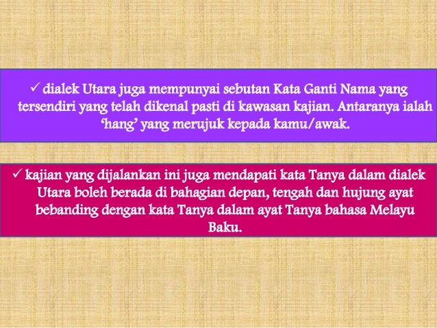 PBS BM PENGGAL 3 - (VARIASI BAHASA) DIALEK UTARA VS BAHASA ...