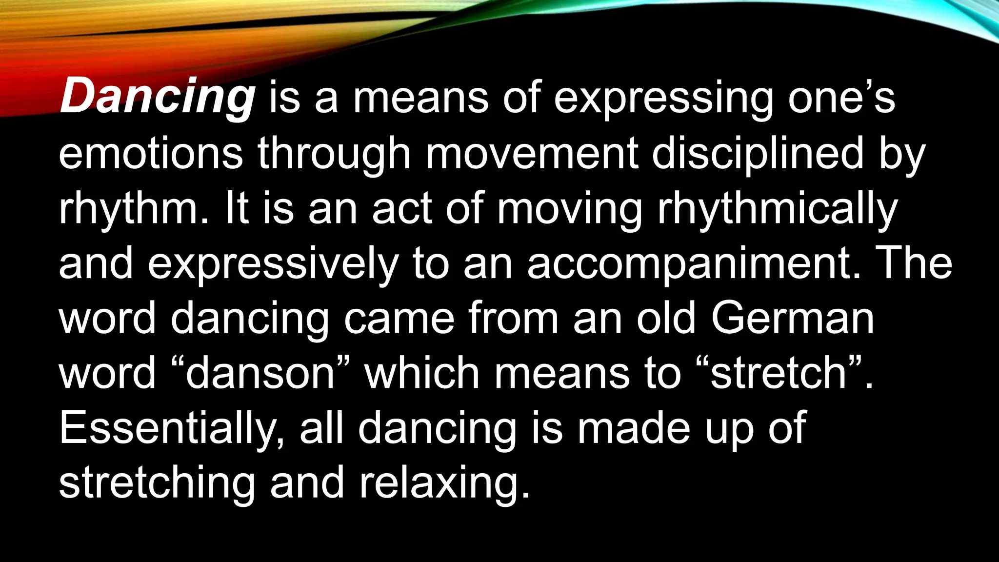NATURE AND BACKGROUND OF DIFFERENT DANCES | PPTX