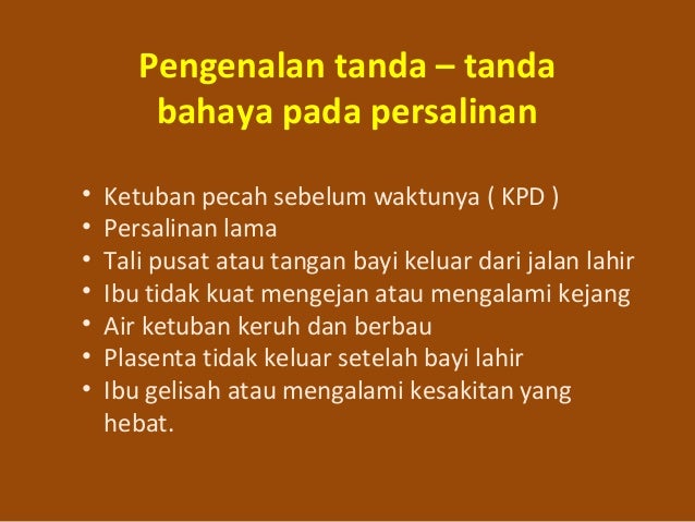 pengenalan tanda bahaya kehamilan